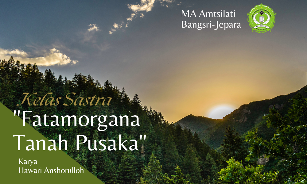 Fatamorgana Tanah Pusaka