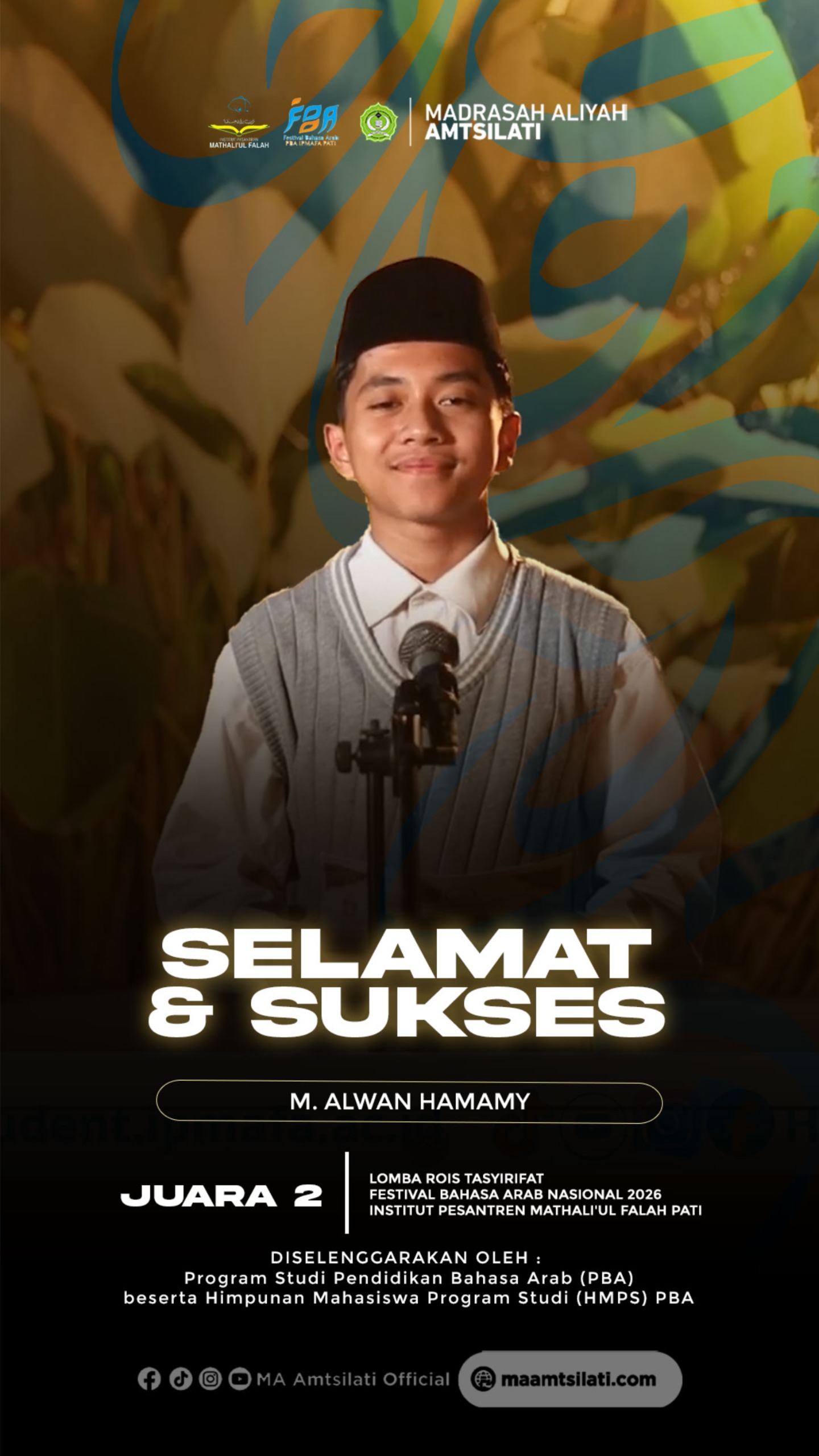 M. Alwan Hamamy_ Juara 2 Lomba Rois Tasyirifat Festival Bahasa Arab Nasional 2026 Institut Pesantren Mathali'ul Falah Pati