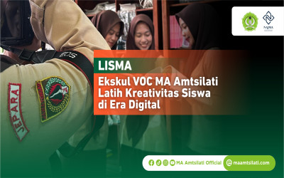 Ekskul VOC MA Amtsilati Latih Kreativitas Siswa di Era Digital